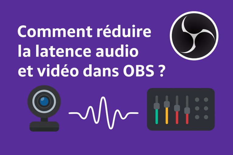 Comment réduire la latence audio et vidéo dans OBS pour une synchro parfaite ?