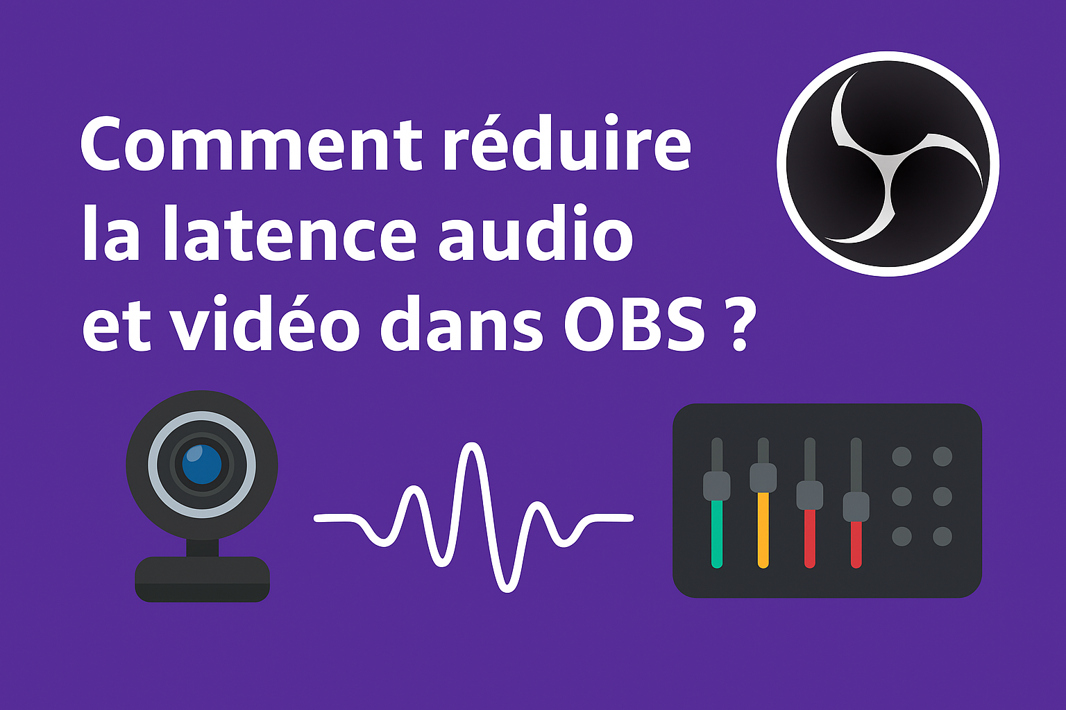 Latence audio video obs
